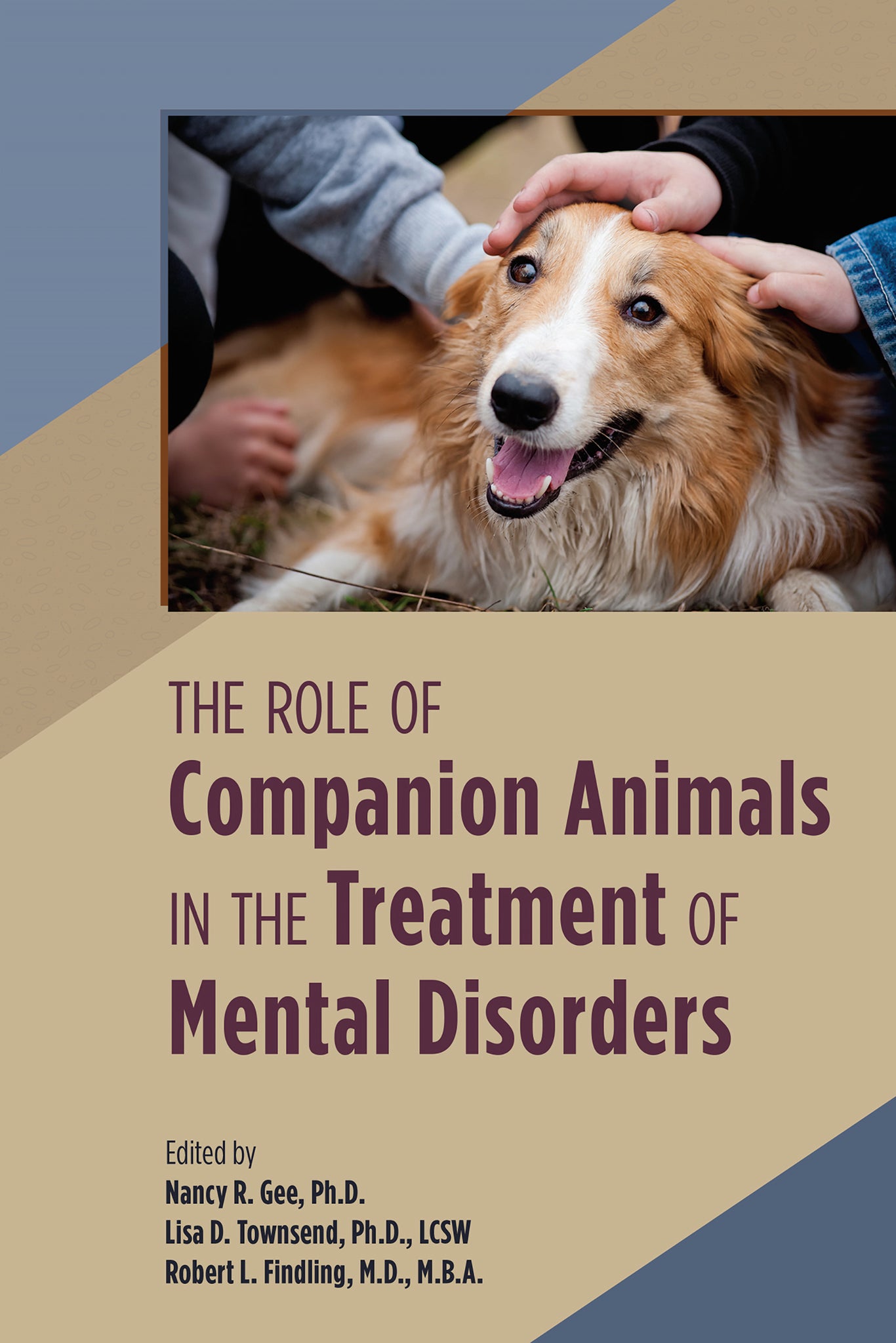 Cover image for The Role of Companion Animals in the Treatment of Mental Disorders ISBN 9781615374557